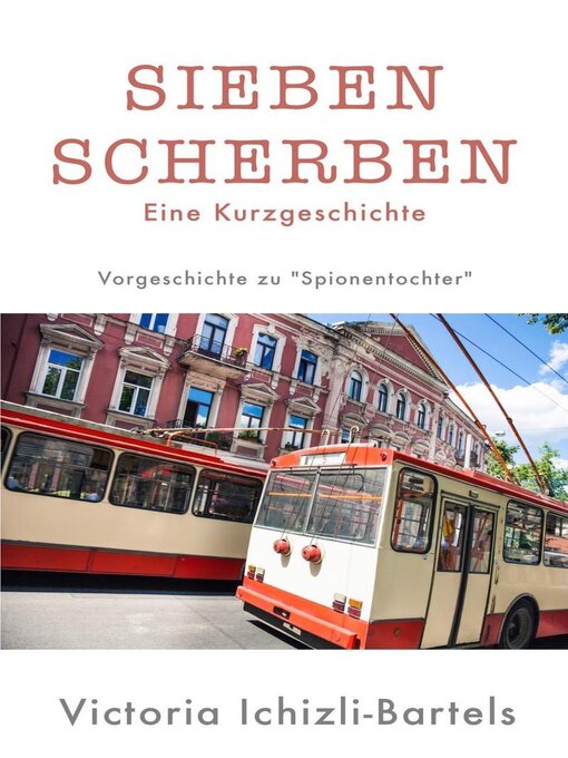 Title details for Sieben Scherben by Victoria Ichizli-Bartels - Available